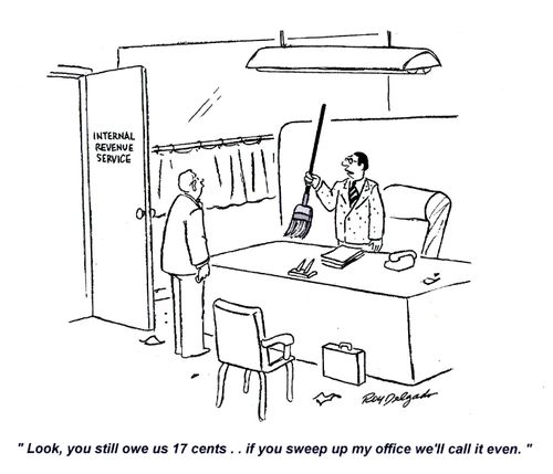 'Look, you still owe us 17 cents.. if you sweep up my office we'll call it even.'