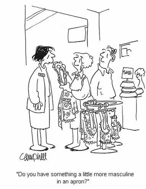 'Do you have something a little more masculine in an apron?'