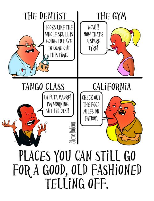 Places you can still go for a good, old fashioned telling off...
