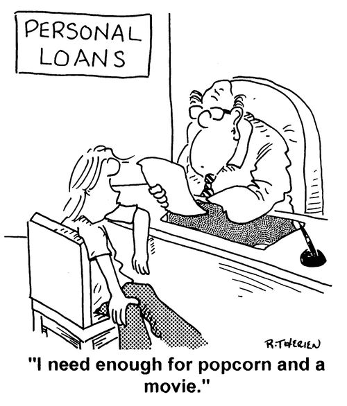 "I need enough for popcorn and a movie"