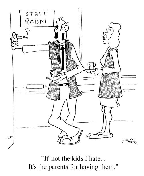 "It's not the kids I hate. It's the parents for having them."