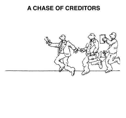 A chase of creditors