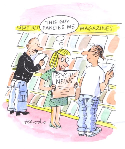 Psychic news - 'This guy fancies me'.