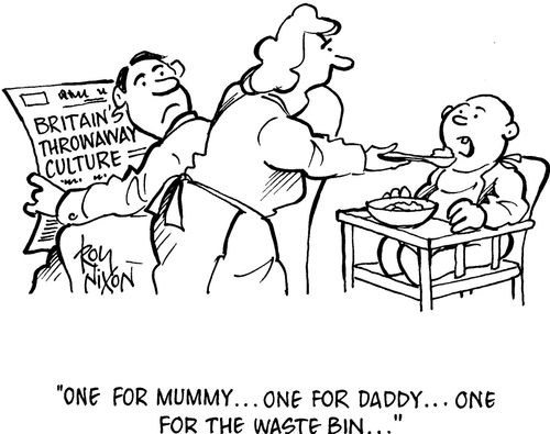 'One for mummy...one for daddy...one for the waste bin...'