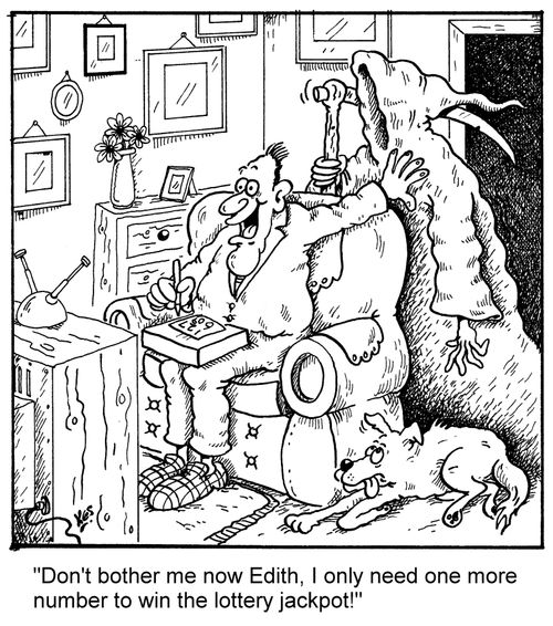 'Don't bother me now Edith, I only need one more number to win the lottery jackpot!'