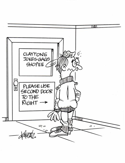Man see a sign on door of Clayton's Jokes & Gags Shopee - 'Please Use Second Door To The Right' 