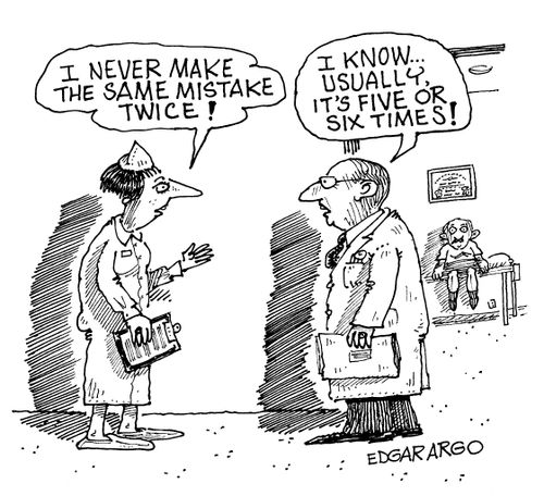'I never make the same mistake twice!'