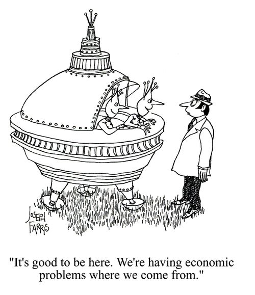 'It's good to be here. We're having economic problems where we come from.'