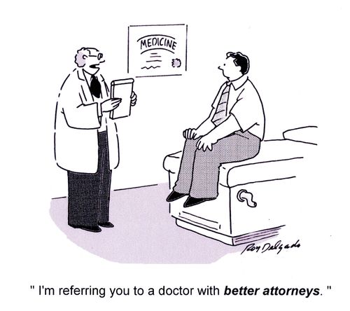 'I'm referring you to a doctor with better attorneys.'