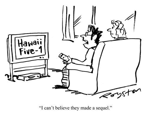 'I can't believe they made a sequel.'