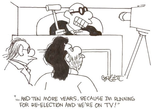 '...and 10 more years, because I'm running for re - election and we're on TV!'
