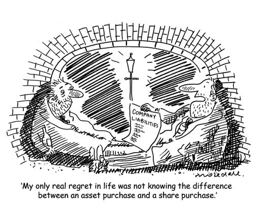 'My only real regret in life was not knowing the difference between an asset purchase and a share purchase.'