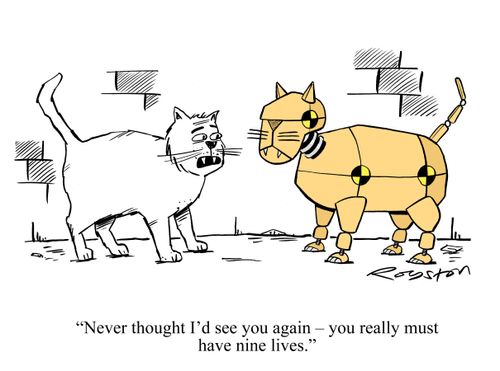 'Never thought I'd see you again - you really must have nine lives.'