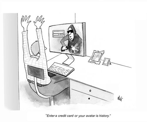'Enter a credit card or your avatar is history.'