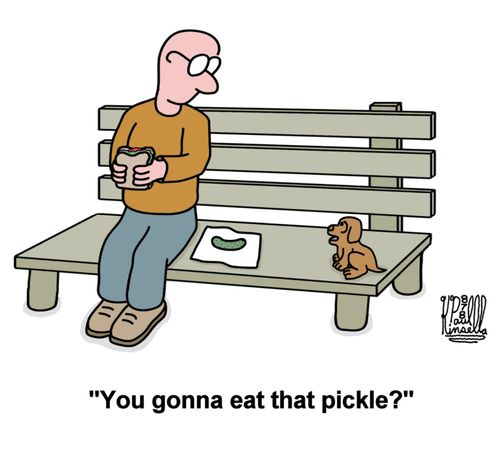 'You gonna eat that pickle?'