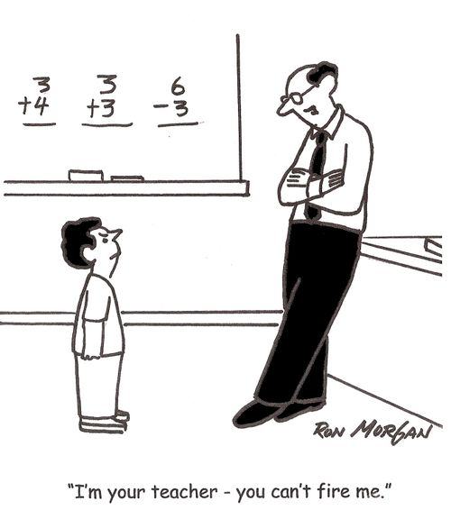 'I'm your teacher - you can't fire me.'