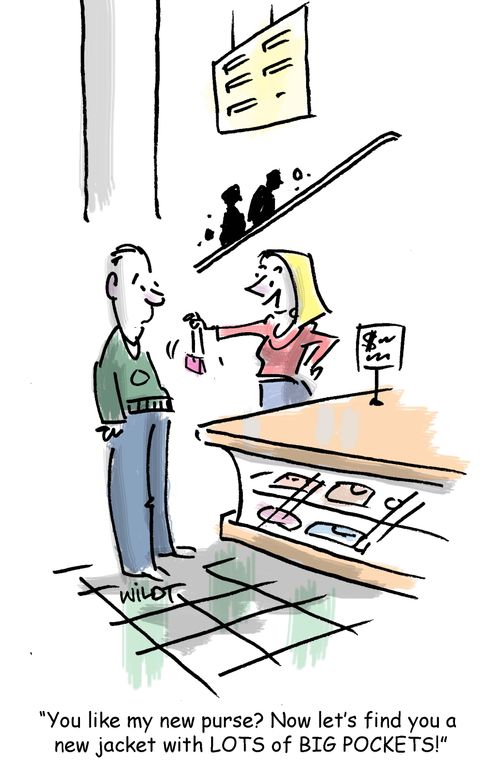 'You like my new purse? Now let's find you a new jacket with LOTS of BIG POCKETS!'