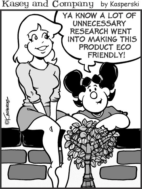 'You know a lot of unnecessary research went into making this product eco friendly.'