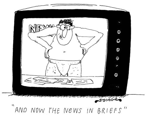 'And now the news in briefs.'