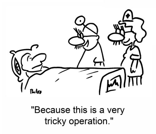 'Because this is a very tricky operation.'