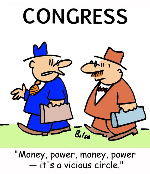 'Money, power, money, power -- it's a vicious circle.'