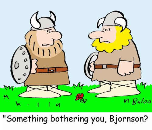 'Something bothering you, Bjornson?'