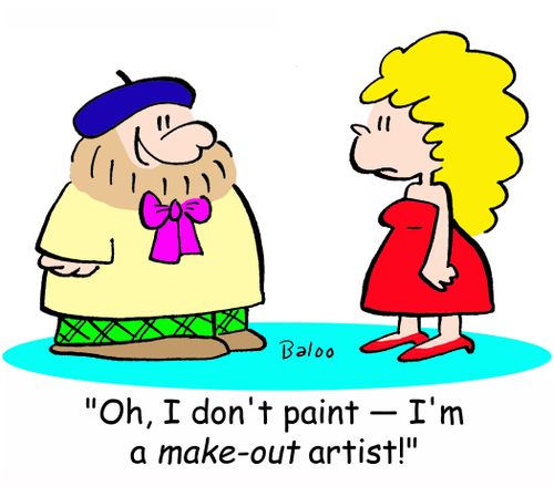 'Oh, I don't paint -- I'm a make-out artist!'