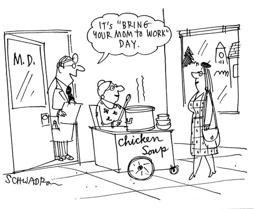 'It's Bring Your Mom to Work day.'