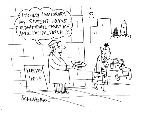 'It's only temporary. My student loans didn't quite carry me until social security.'