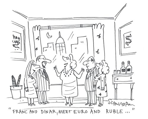 'Franc and Dinar, meet Euro and Ruble...'