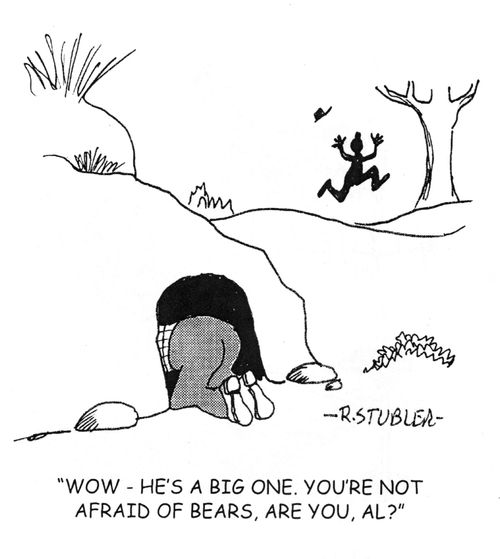 'Wow-he's a big one.You're not afraid of bears,are you Al?'