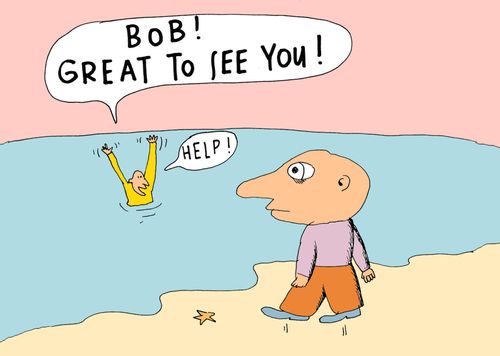 'Bob! Great to see you! Help!'
