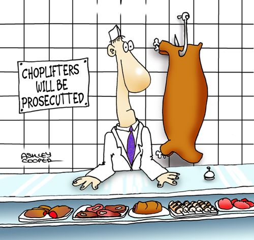 Choplifters Will Be Prosecutted
