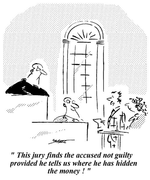 "This jury finds the accused not guilty provided he tells us where he has hidden the money."