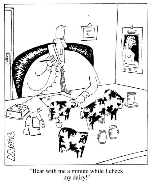 Man in office with miniature cows and farmer on his desk, "Bear with me a minute while I check my dairy!"
