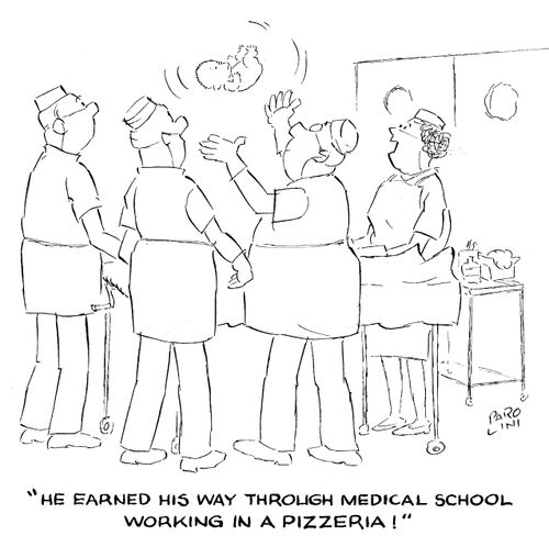 'He earned his way through medical school working in a pizzeria!'