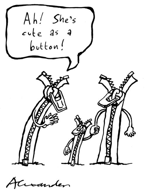 Zipper complimenting zip child: "Ah, she's a cute as a button!"