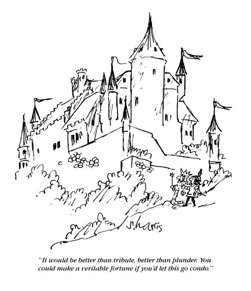 'It would be better than tribute, better than plunder.  You could make a veritable fortune if you'd let this go condo.'