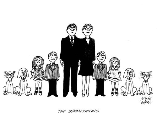 The symmetricals.