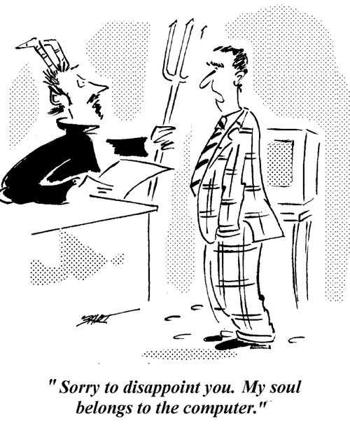 "My Soul belongs to the Computer."