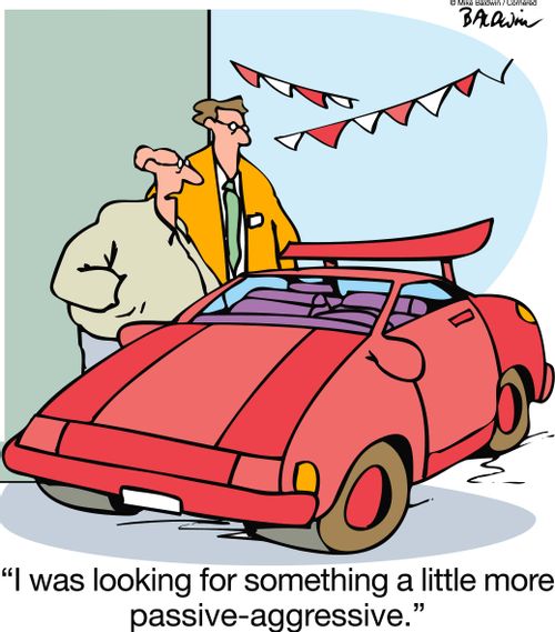 'I was looking for something more passive-aggressive.'