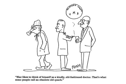 'Mac likes to think of himself as a kindly, old-fashioned doctor....'
