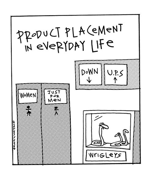 Product placement in everyday life