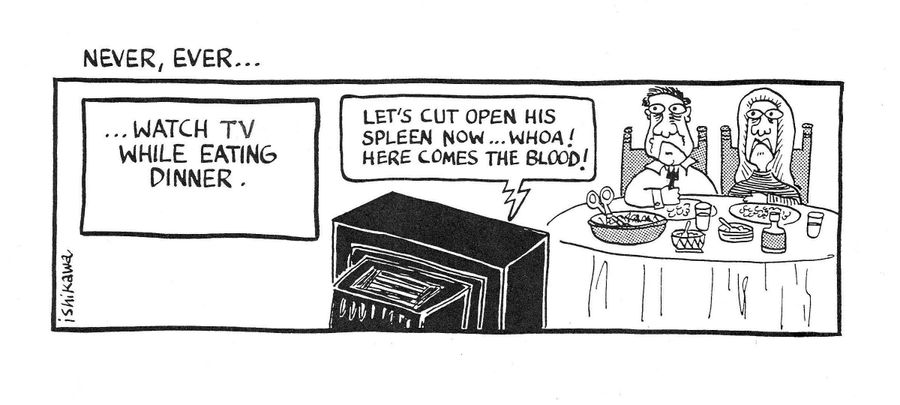'Never, Ever...watch TV while eating dinner.'