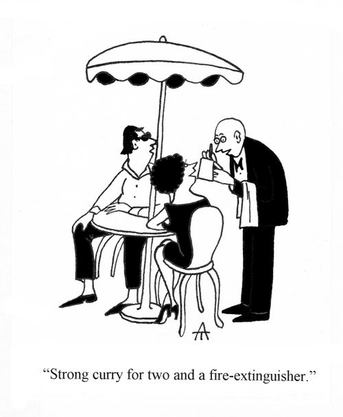 'Strong curry for two and a fire-extinguisher.'