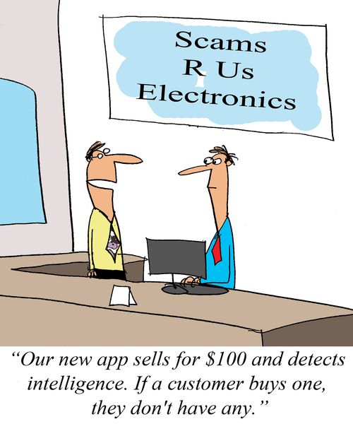 'Our new app sells for $100 and detects intelligence. If a customer buys one, they don't have any.'