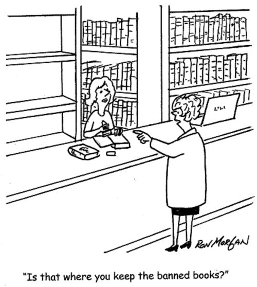 'Is that where you keep the banned books?'