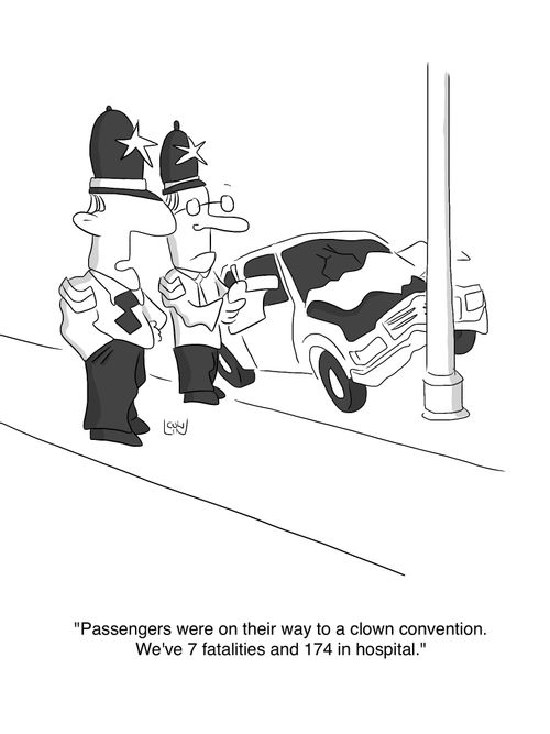 'Passengers were on their way to a clown convention. We've 7 fatalities and 174 in hospital.'