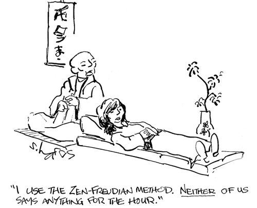 'I use the zen-Freudian method. Neither of us says anything for the hour.'