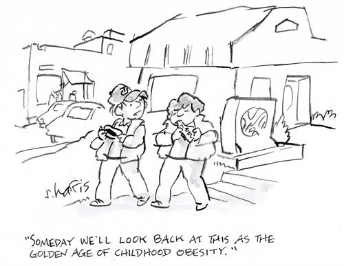 'Someday we'll look back at this as the golden age of childhood obesity.'